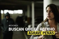 Buscan que el acecho agrave penas y frene violencia en Edoméx