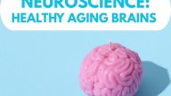 Neuroscience: Healthy Aging Brains