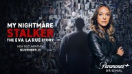 Eva LaRue recounts harrowing experience in new Paramount+ documentary, ‘My Nightmare Stalker’