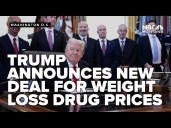 Trump announces deal to sell some weight loss drugs for as low as $150 on TrumpRX