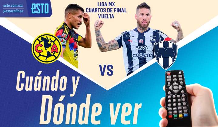 América vs Monterrey: horario, fecha y transmisión de los cuartos de final de vuelta del Apertura 2025