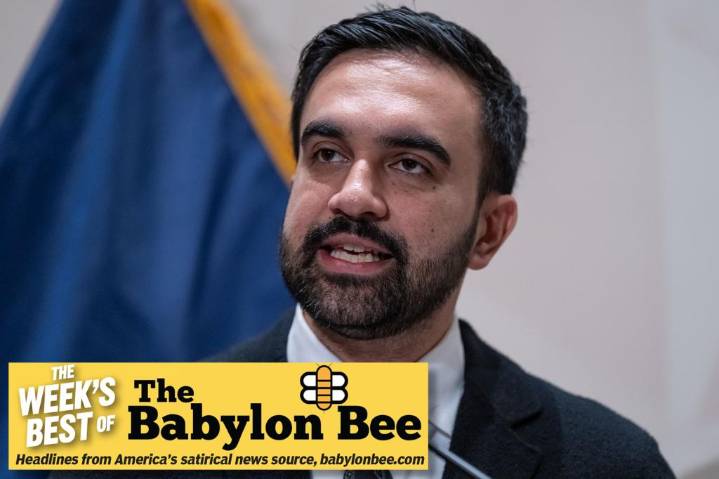 Best of the Babylon Bee: Zohran Mamdani horrified to discover he now has a job