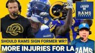 NOT GOOD: Rams Place 3 Starters on Injured Reserved, Should LA Bring Back This Former WR, & More!