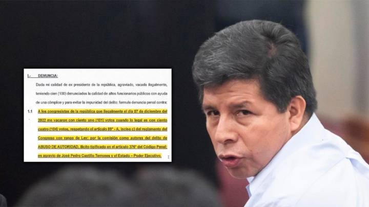 Pedro Castillo denuncia penalmente a 100 congresistas por haber votado a favor de su vacancia