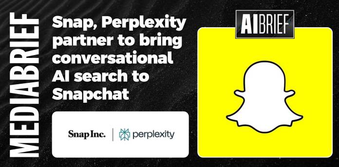 Snap and Perplexity partner to bring Conversational AI Search to Snapchat