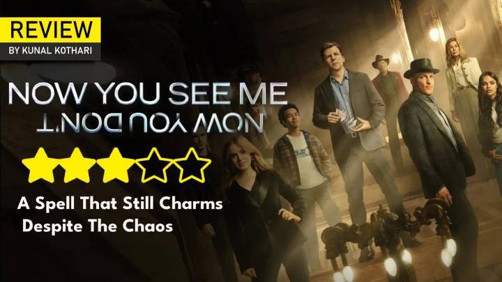Now You See Me: Now You Don't Review - The tricks still work, the logic still doesn't, and that's okay