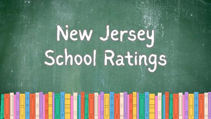 Are your town’s schools among the best in N.J.? See state ratings for 2,500 schools.