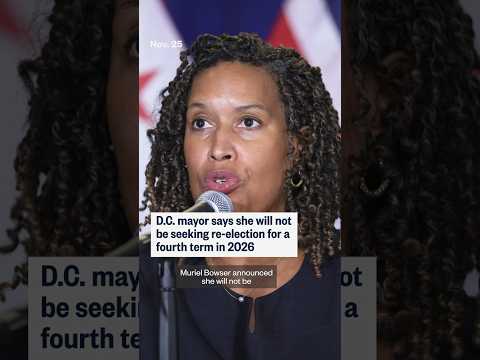 D.C. mayor says she will not be seeking re-election for a fourth term in 2026