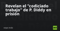 Revelan el "codiciado trabajo" de P. Diddy en prisión