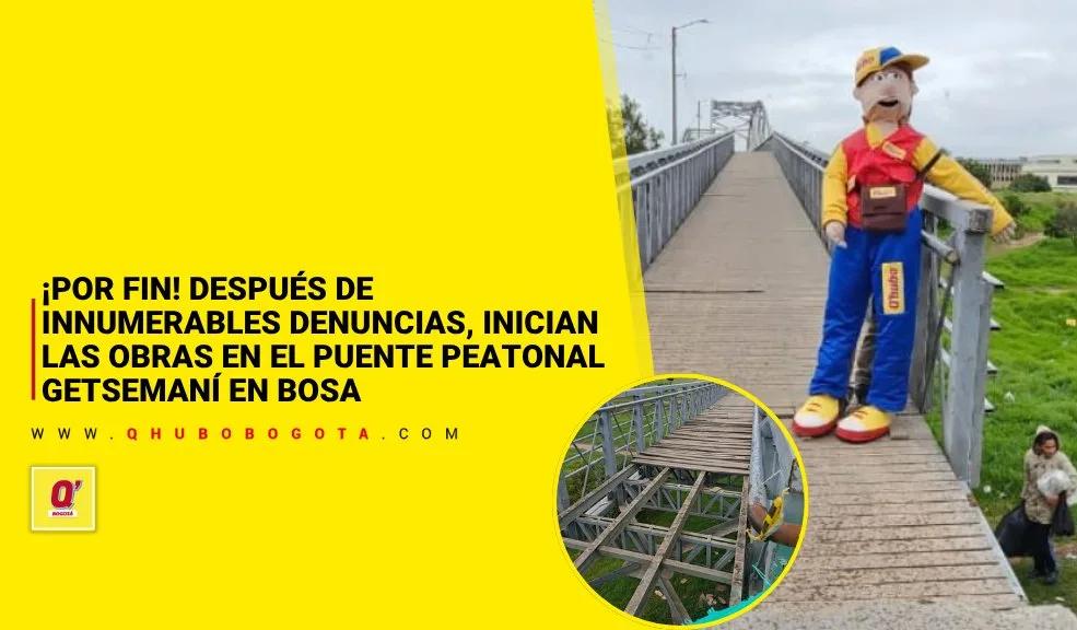 ¡Por fin! Después de innumerables denuncias, inician las obras en el puente peatonal Getsemaní en Bosa