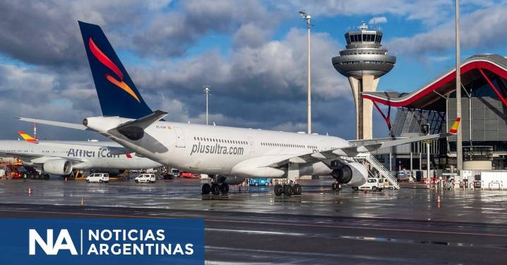 Autorizan a línea aérea española a operar la ruta entre Madrid y Buenos Aires