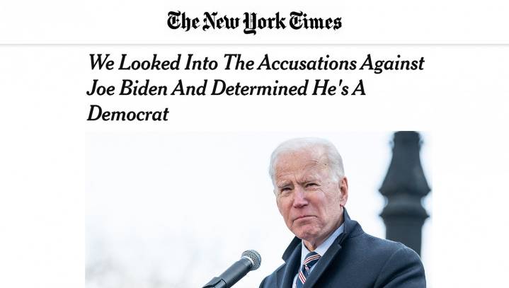 NYT’s In-Depth Investigation Of The Allegations Against Biden Reveals That He’s A Democrat