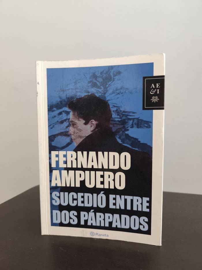 Sucedió entre dos párpados: el recuerdo de una ciudad enterrada por los años.