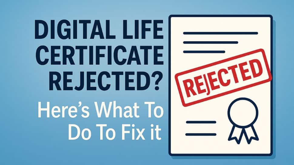 Jeevan Pramaan Rejected? Follow THESE Simple Steps To Fix Your Digital Life Certificate