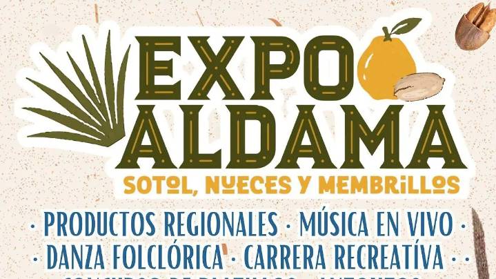 Anuncian la Expo Aldama: Sotol, Nueces y Membrillos 2025