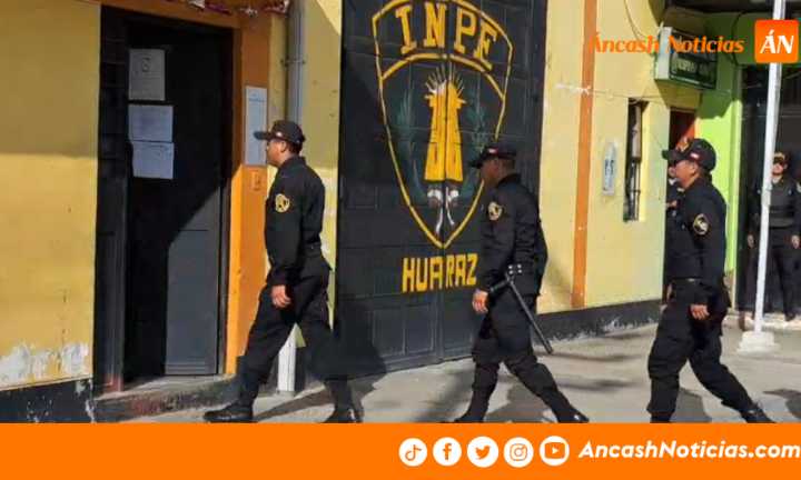 Requisa en el penal de Huaraz: Policía ingresa a 30 celdas en busca de celulares y posibles indicios de extorsión