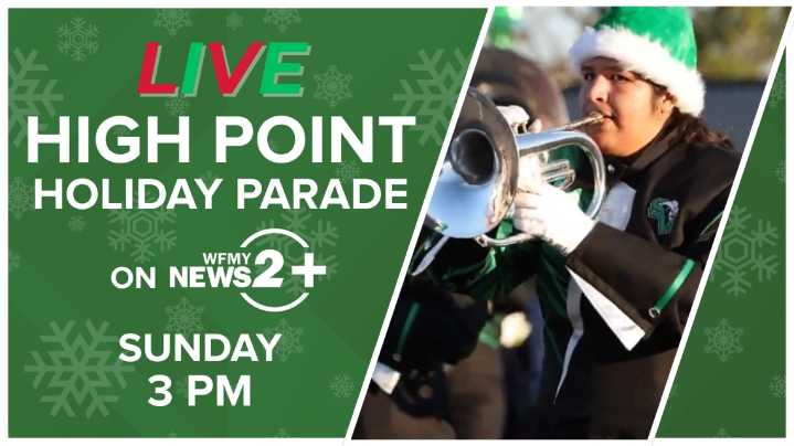 High Point Holiday Festival Parade streaming live on WFMY+ this Sunday