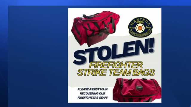 Strike team bags stolen from Manteca fire station