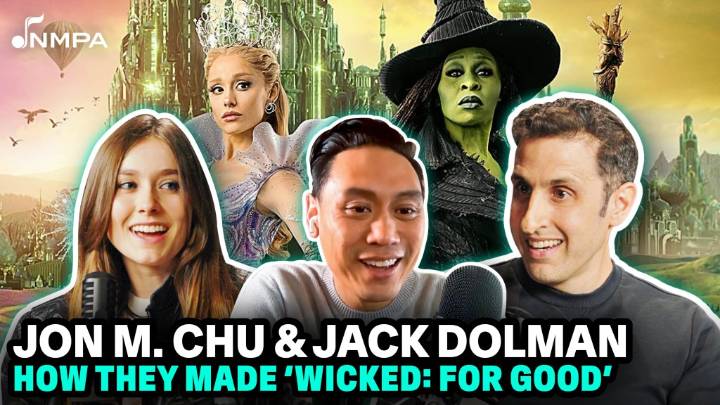 Behind the Scenes of ‘Wicked: For Good’ Music & Magic With Jon M. Chu & Jack Dolman