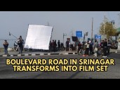 Video: Boulevard Road in Srinagar Transforms into Film Set