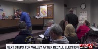 Next steps for Valley after recall election