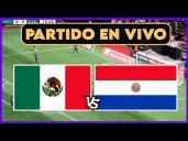 México vs. Paraguay en vivo hoy gratis por partido amistoso: a qué hora juegan, canal TV y dónde ver online vía Canal 5, TUDN, ViX, Azteca 7, Tigo Sports, Fútbol Libre TV