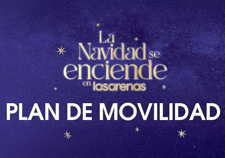 Información importante del C. C. Las Arenas sobre el Encendido de Navidad