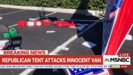 MSNBC Reports Republican Voter Registration Tent Deliberately Rammed Unsuspecting Van In Florida