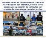 En Tecamachalco, la FGE de Puebla detuvo a dos personas en posesión de droga, equipo táctico y vehículos con reporte de robo