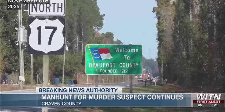SHERIFF: Craven Co. murder suspect may no longer be in search area, set to broaden to nationwide man