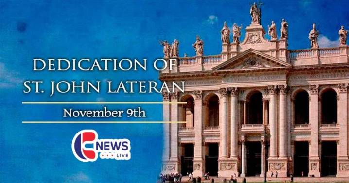 November 9: Feast of the Dedication of St. John Lateran
