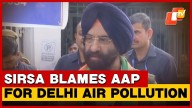 Sirsa Defends Govt’s Pollution Efforts, Says AQI Better Than Previous Years