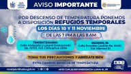 Abrirán hoy lunes refugios temporales del Municipio