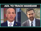 ADL Launches BIZARRE 'Mamdani Monitor'