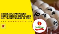 Lotería de Santander: estos son los resultados del 7 de noviembre de 2025