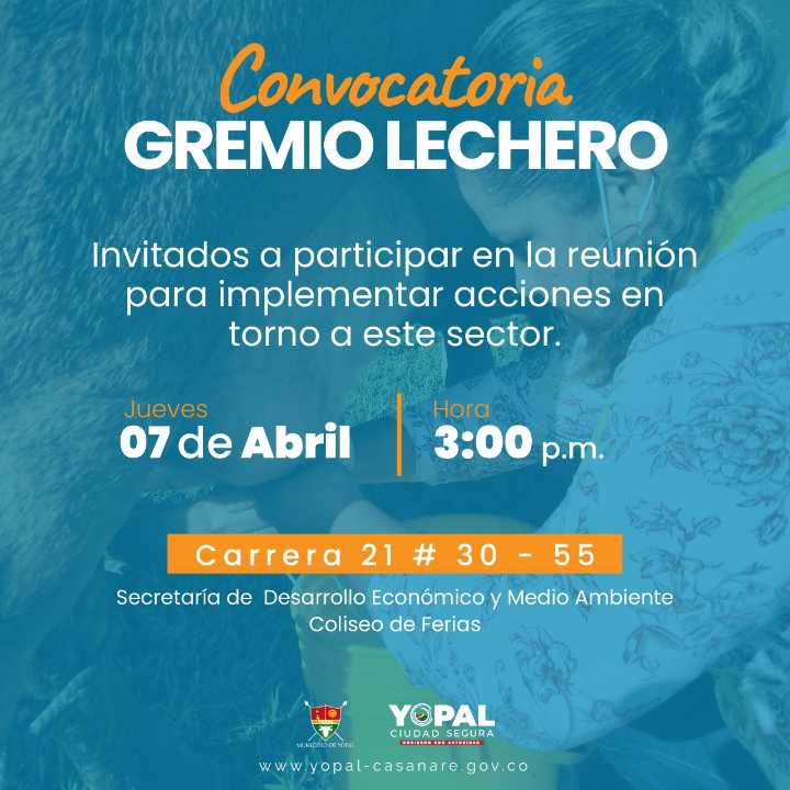 Convocatoria al gremio lechero de Yopal