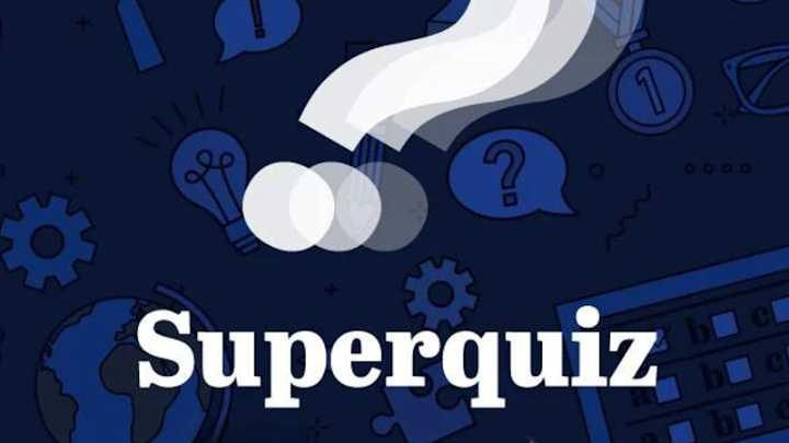 Superquiz, Thursday, November 6