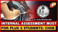 CHSE Makes Internal Assessment Mandatory For Plus 2 Students In Odisha