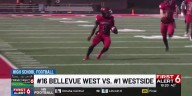 High School Football Week 10: No. 1 Westside blisters No. 16 Bellevue West