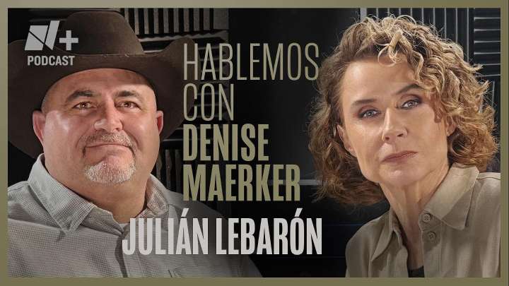 Hablemos con Denise Maerker: Julián LeBarón