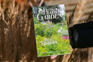 Hot off the press: The 2026 Prairie Garden edition ‘Shaping Spaces’