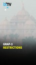 High Pollution Forces Implementation Of GRAP-3 In Delhi