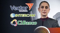 Sheinbaum afirma que no hay evidencia de lavado de dinero en Vector, Intercam o CIBanco