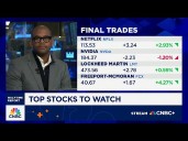 Final Trades: Netflix, Nvidia, Lockheed Martin and Freeport