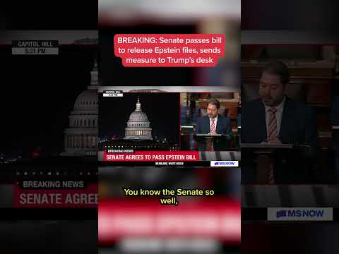 BREAKING: Senate passes bill to release Epstein files, sends measure to Trump's desk