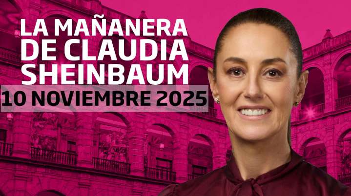 Mañanera de Sheinbaum: México se alista al mundo para la Copa Mundial FIFA 2026. 10 Noviembre 2025