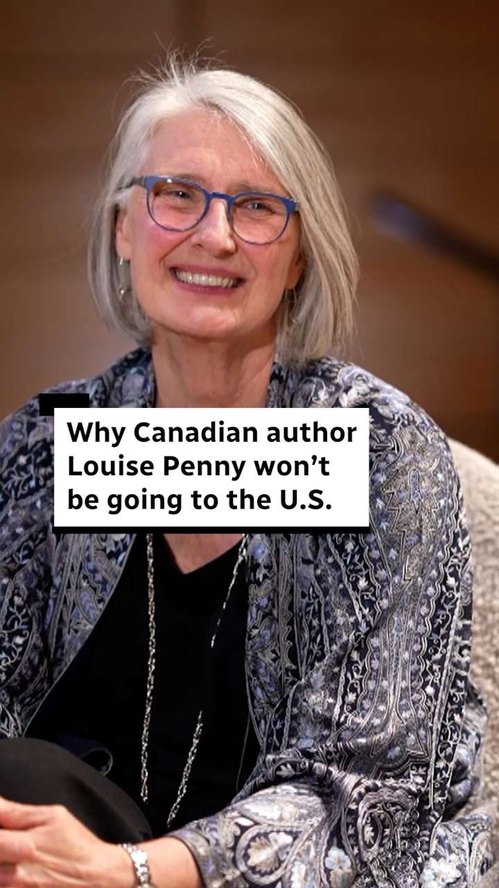 Why Canadian author Louise Penny won’t be going to the U.S.