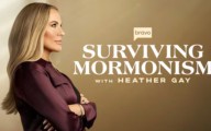 How to watch 'Surviving Mormonism with Heather Gay' series premiere tonight