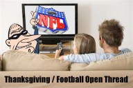 Thanksgiving Day Football Open Thread