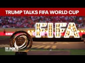 WATCH: President Trump, White House Task Force discuss FIFA World Cup 2026